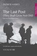 The Last Post (They Shall Not Grow Old)